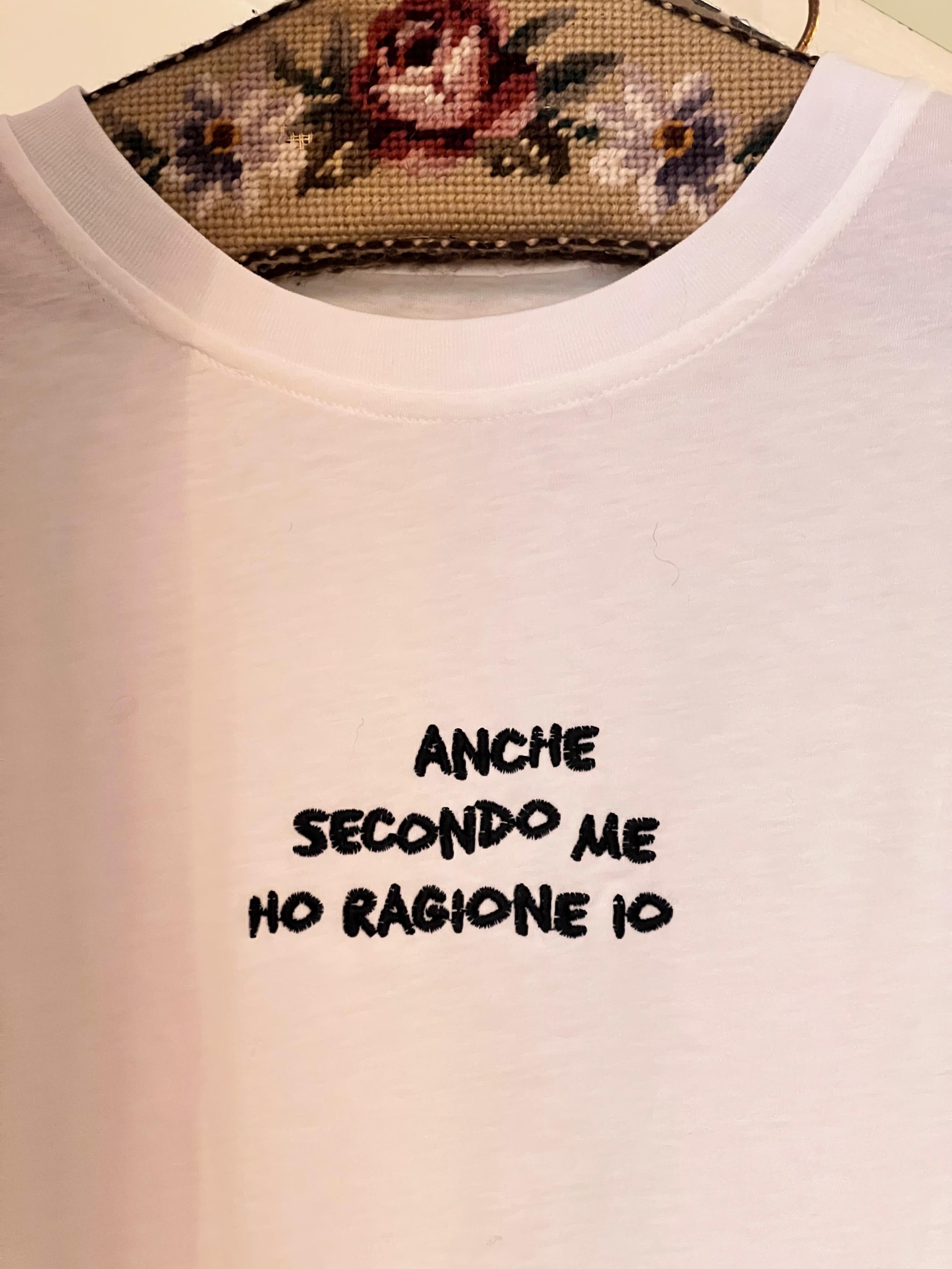 T-shirt anche secondo me ho ragione io