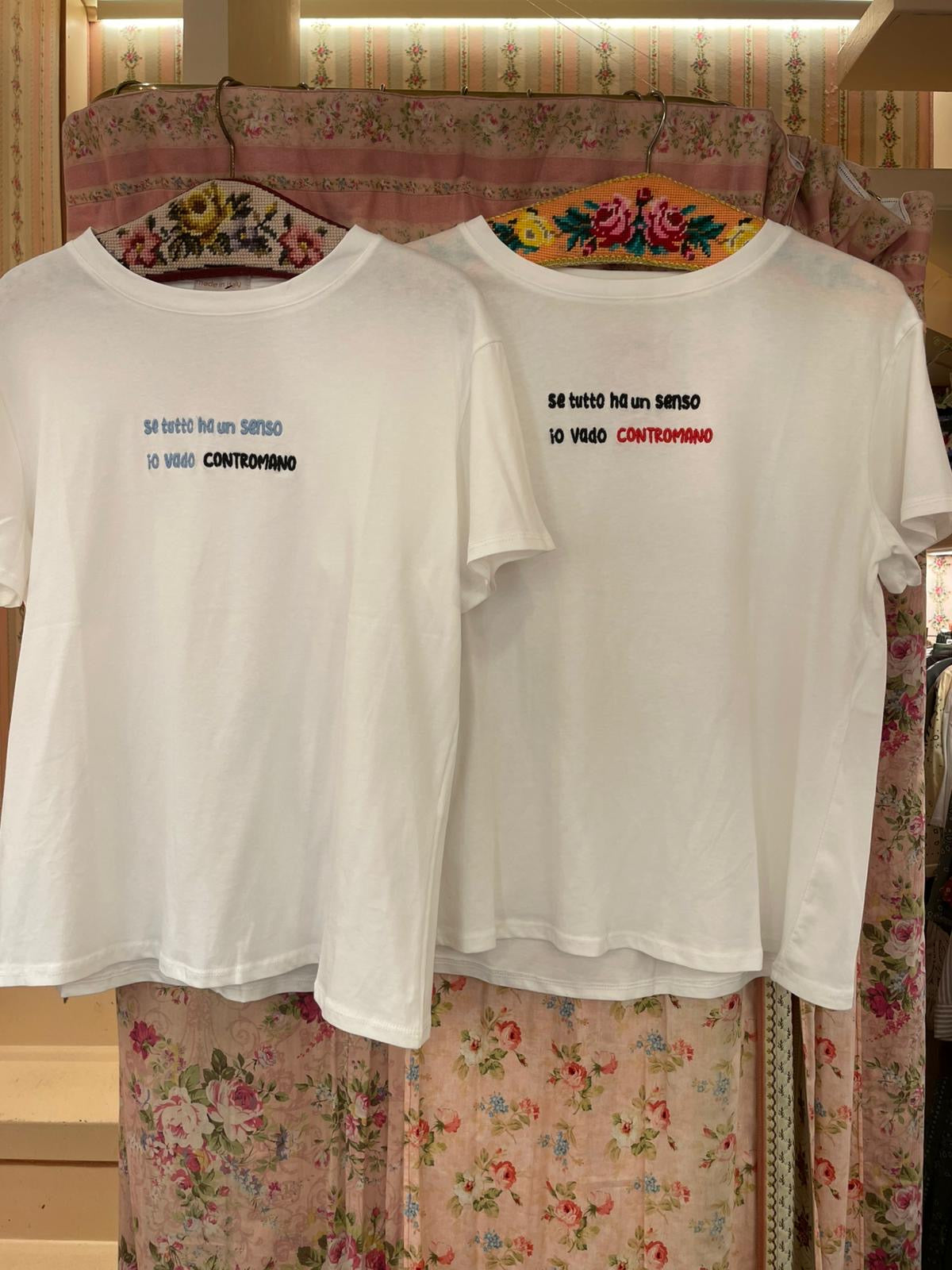 T-shirt Se tutto ha un senso io vado contromano